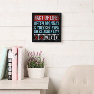 Horloge Carrée Calendrier Fact of Life dit WTF Humour