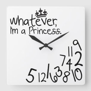 Horloge Carrée Celui qui, je sois une princesse