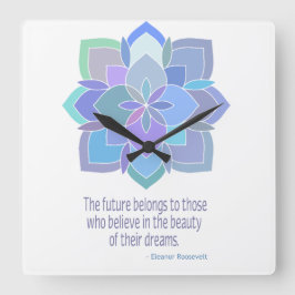 Horloge Carrée Citation de beauté Mandala Roosevelt