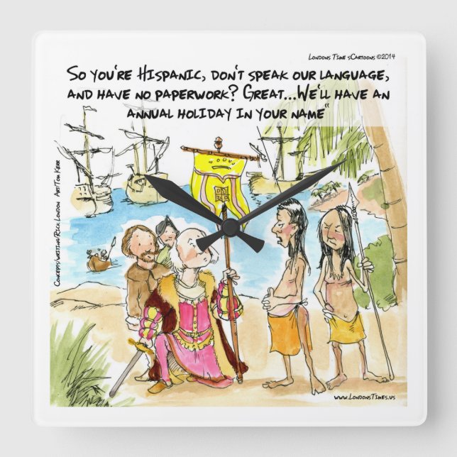 Horloge Carrée Columbus Immigrates To America Funny Wall Clock (Recto)
