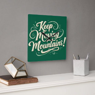 Horloge Carrée Conception Motivationnelle Continuer à Bouger Mont