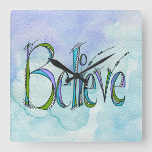 Horloge Carrée Croire Whimsical Lettering