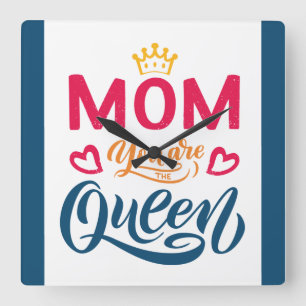 Horloge Carrée Design Chic Typographie Maman Tu Es La Reine