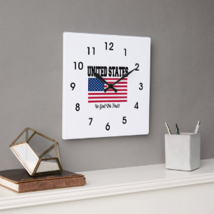 Horloge Carrée Drapeau Américain, En Dieu Nous Faisons Confiance,