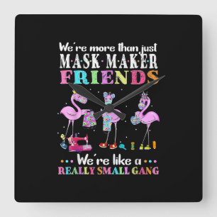 Horloge Carrée Étaient Plus Que Juste Mask Maker Flamant rose Ami