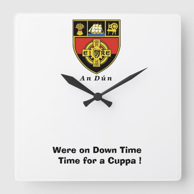 Horloge Carrée Étaient sur le temps d'arrêt pour un Cuppa. (Recto)