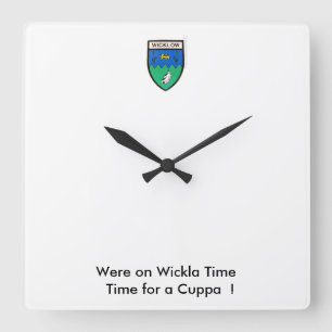 Horloge Carrée Étaient sur Wickla Time-Time pour un Cuppa.