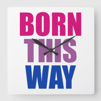 Horloge Carrée Fièrement Bisexuel Bisexuel Fierté LGBTQ Né Comme