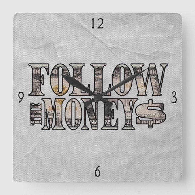 Horloge Carrée Follow the Money (Recto)