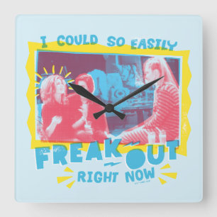 Horloge Carrée FRIENDS™ Je pourrais si facilement paniquer main