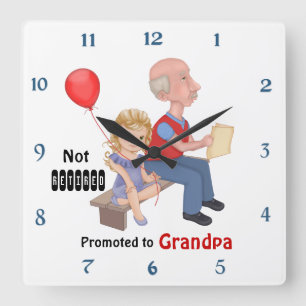 Horloge Carrée Grand-papa promu non retiré