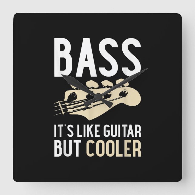 Horloge Carrée Guitar Lover | Bass It's Like Guitar But Cooler (Recto)