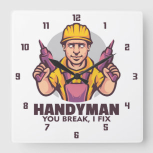 Horloge Carrée Handyman, Bref, Je Réparerai