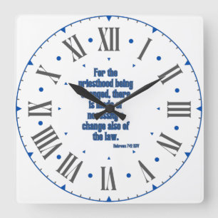 Horloge Carrée Hébreux 7:12 KJV Bible Verse Numéros romains II