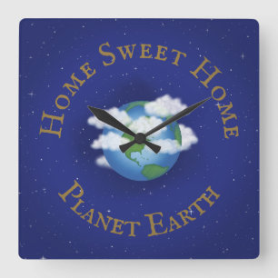 Horloge Carrée "Home Sweet Home Planet Earth" Astronomie lunaire