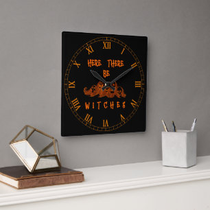 Horloge Carrée Ici Il Y A Des Sorcières