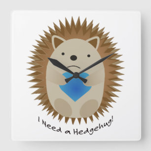 Horloge Carrée J'ai besoin d'un hérisson de Hedgehug