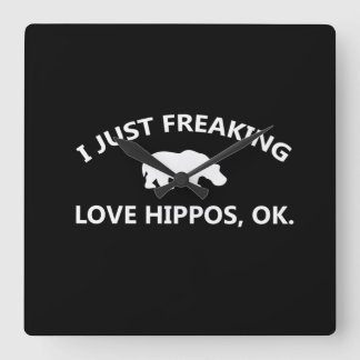 Horloge Carrée J'Aime Juste Freaking Aimer Hippopotames Cadeau