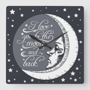 Horloge Carrée Je t'aime à la lune et au dos