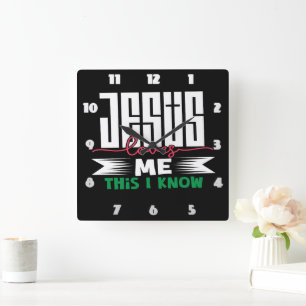Horloge Carrée Jésus M'Aime Ce Que Je Connais