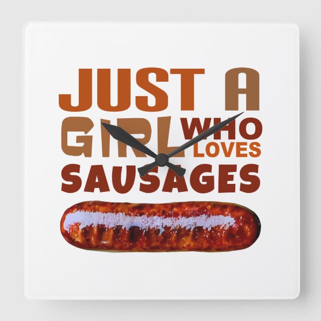 Horloge Carrée Juste une fille qui aime les saucisses (Recto)