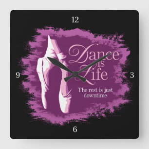 Horloge Carrée La danse est la vie