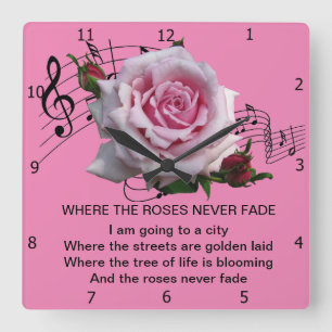 HORLOGE CARRÉE LÀ OÙ LES ROSES NE SE FANENT JAMAIS