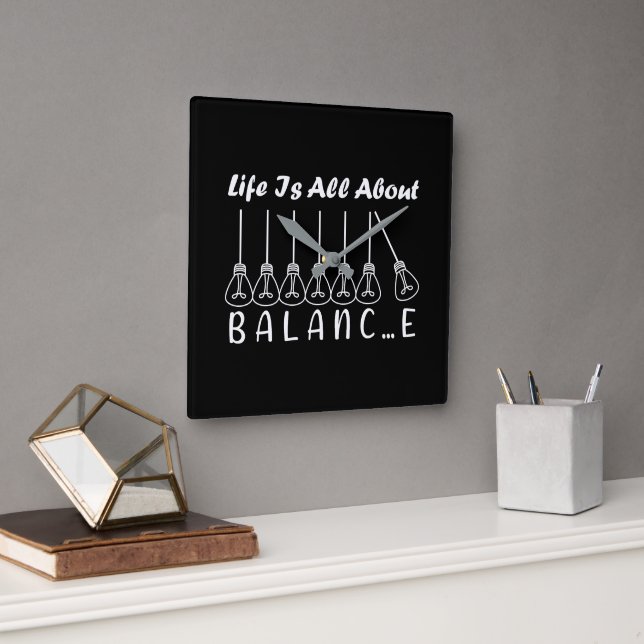 Horloge Carrée La vie, c'est l'équilibre de l'inspiration de moti (Bureau)