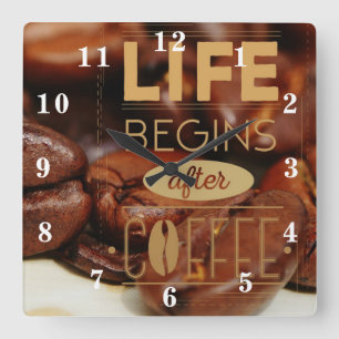 Horloge Carrée La vie commence après le café