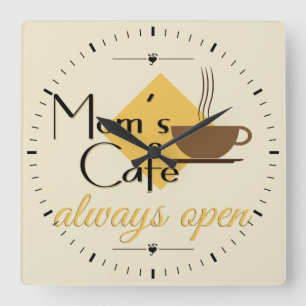 Horloge Carrée Le café de maman toujours ouvert