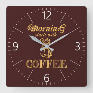 Horloge Carrée Le matin commence avec du café