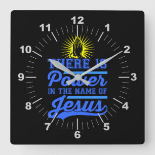 Horloge Carrée Le pouvoir au nom de Jésus