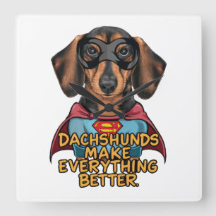 Horloge Carrée Les Dachshunds rendent tout meilleur
