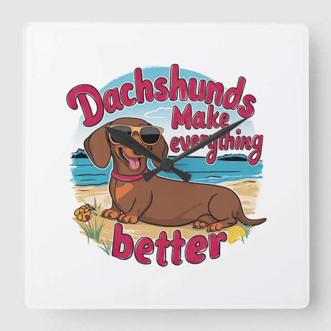 Horloge Carrée Les Dachshunds rendent tout meilleur (Recto)