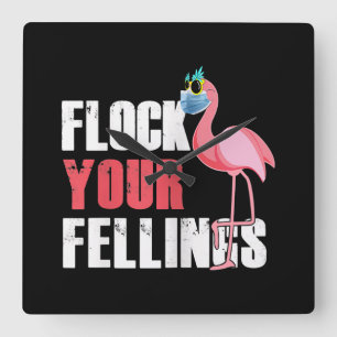 Horloge Carrée Les femmes volent vos sentiments Flamant rose amus