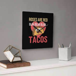 Horloge Carrée Les roses sont rouges, blablabla Tacos Saint-Valen