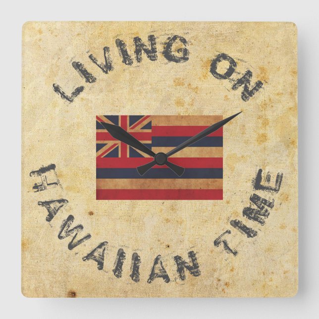 HORLOGE CARRÉE LIVING ON HAWAIIAN TIME LARGE CLOCK (Recto)