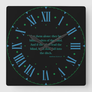 Horloge Carrée Matthew 15:14 KJV Bible Verse Roman Numeral