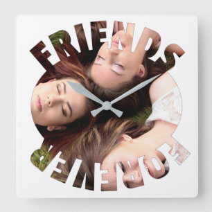 Horloge Carrée Meilleurs amis pour toujours photo personnalisée