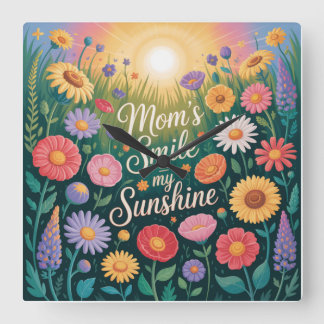 Horloge Carrée Mom’s Smile = My Sunshine
