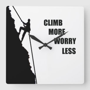 Horloge Carrée Motivational escalade escalade en disant