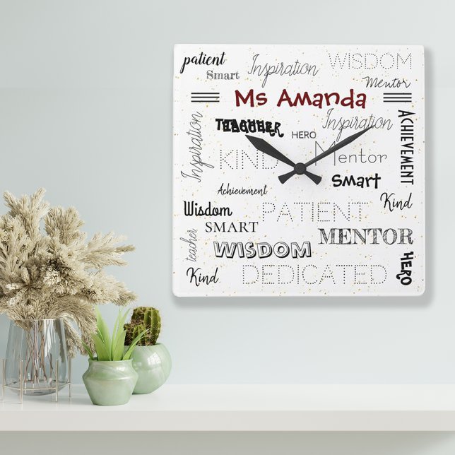 Horloge Carrée Mots Inspirants Appréciation de l'enseignant mento (Inspirational Words Mentor Teacher Appreciation Square Wall Clock)