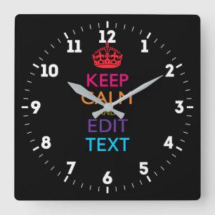 Horloge Carrée Personnalisé MAINTENEZ le CALME pour avoir votre