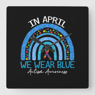 Horloge Carrée Rainbow Autism In avril We Wear Blue Autism