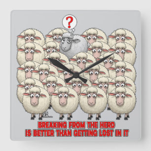 HORLOGE CARRÉE ROMPRE AVEC LE TROUPEAU EST MEILLEUR QUE DE SE PER