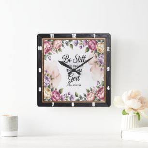 Horloge Carrée Soyez toujours Dieu Cadre Floral