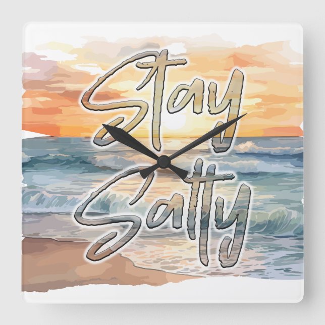 Horloge Carrée Stay Salty Sunset Beach (Recto)