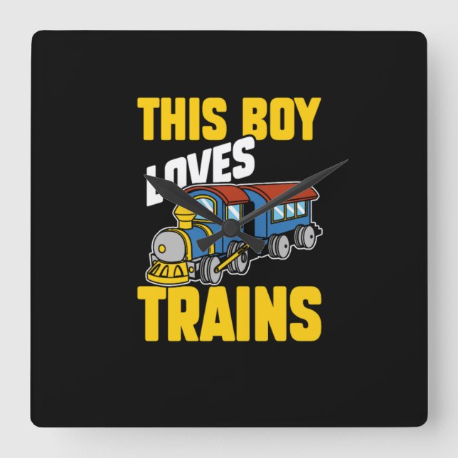 Horloge Carrée This Boy Loves Trains Locomotive Lover Railway (Recto)