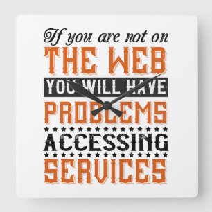 Horloge Carrée Vous Avez Des Problèmes D'Accès Aux Services