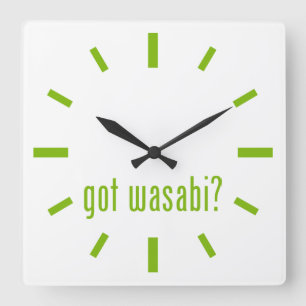 Horloge Carrée vous avez wasabi ?
